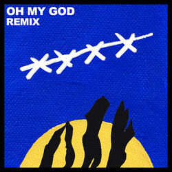Cover of Oh My God (S+C+A+R+R Remix)