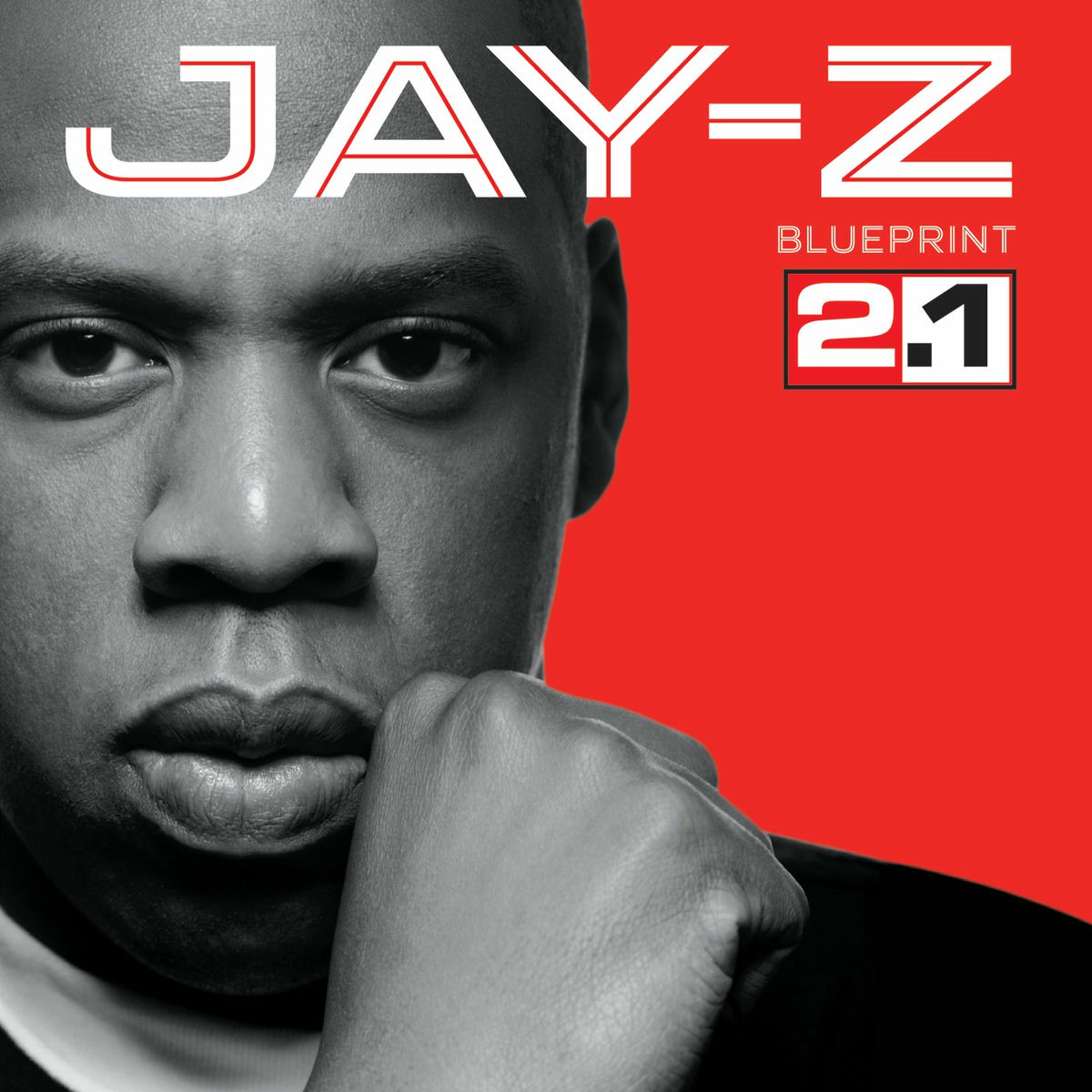 JAY-Z - Blueprint 2.1 | Deezer