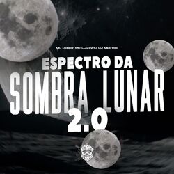 Cover of Espectro da Sombra Lunar 2.0