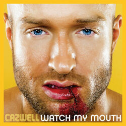Cover of Watch My Mouth