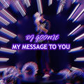 My Message to You