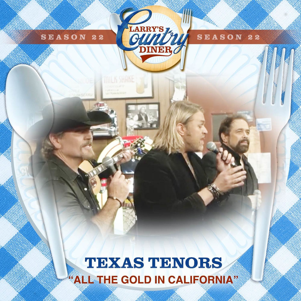 All The Gold In California (Larry's Country Diner Season 22) cover