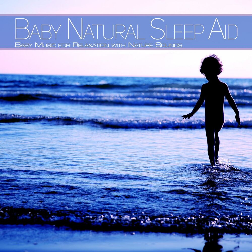 Picture of Baby Natural Sleep Aid: Baby Music for Relaxation with Nature Sounds