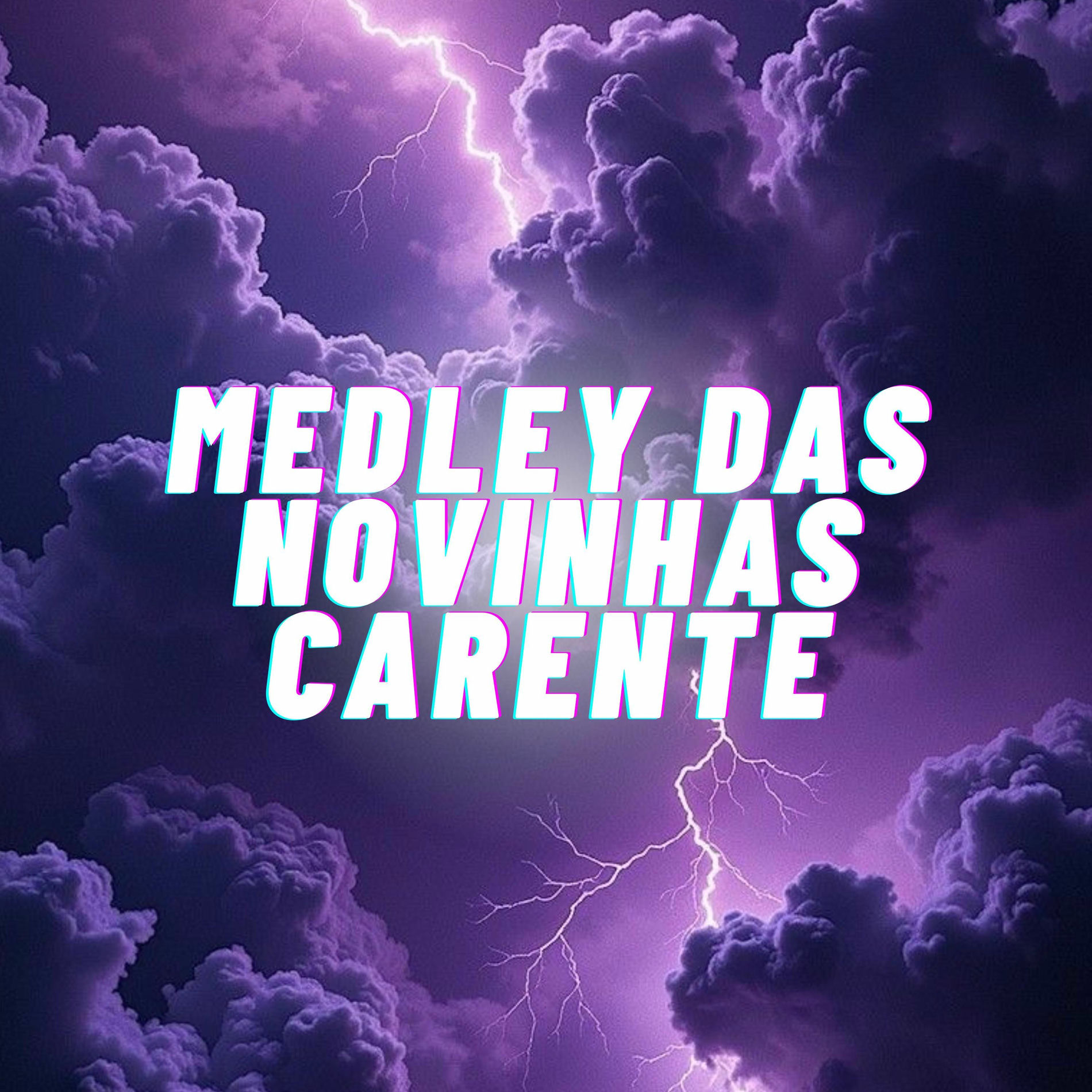 Album cover of MEDLEY DAS NOVINHAS CARENTE (feat. Mc pablin lp) [Cristian produziu Remix Reggae funk]