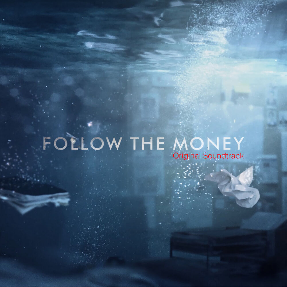 Picture of Follow the Money (Original Soundtrack - Season 1)