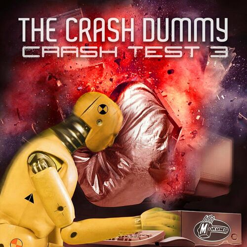  The Crash Dummy - Crash Test #3 (2024) 