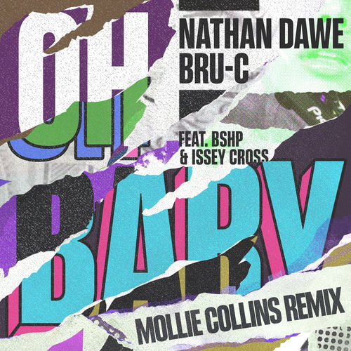 Oh Baby (feat. Bru-C, bshp & Issey Cross) - Mollie Collins Remix by Nathan Dawe - 174 BPM