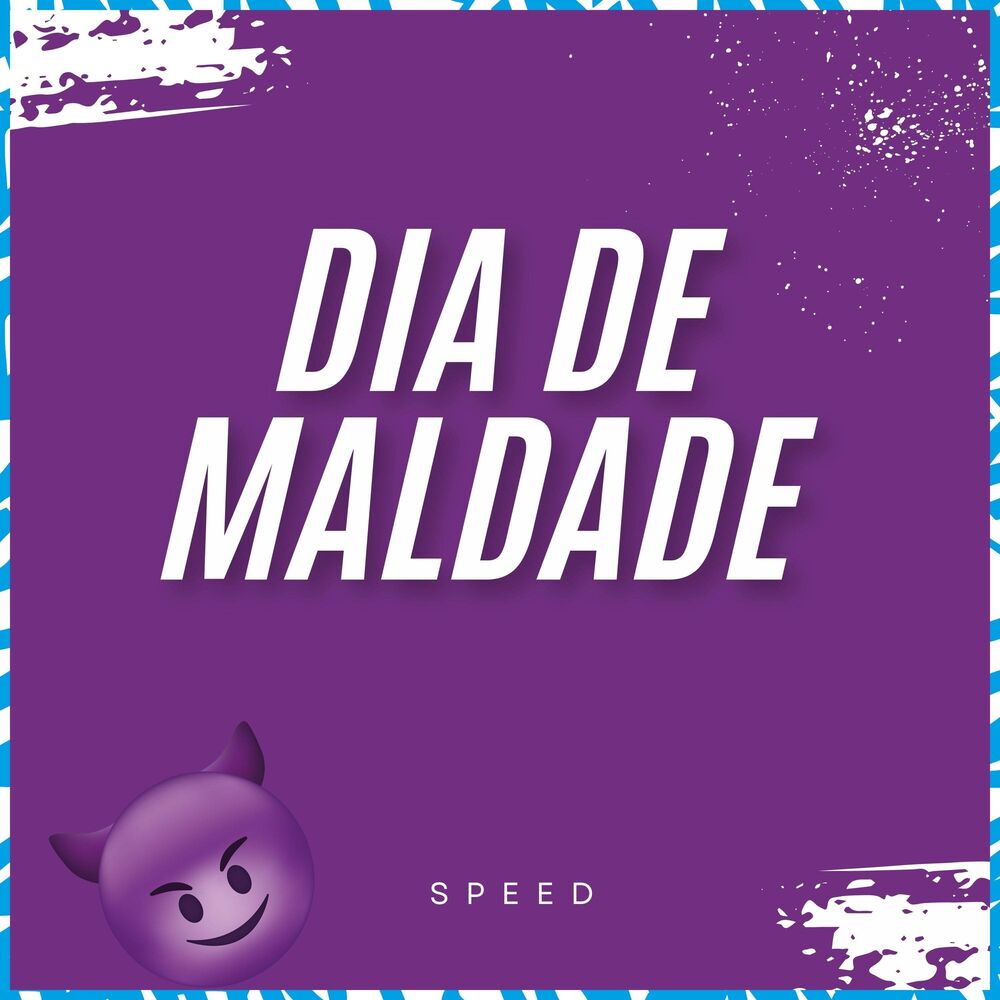 Picture of Dia de Maldade (Speed)