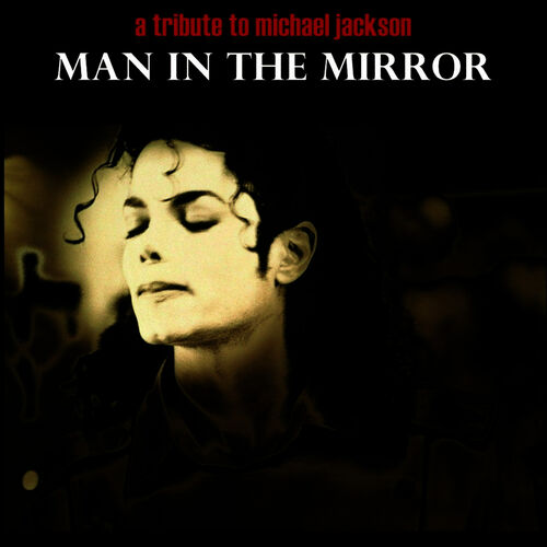洋楽 Michael Jackson Man In The Mirror 12\