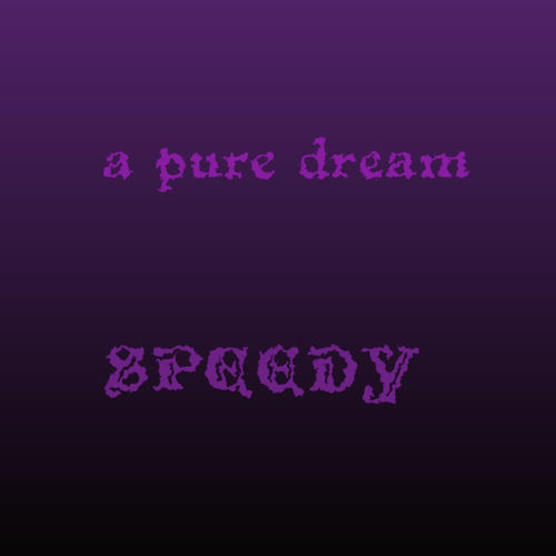 a pure dream