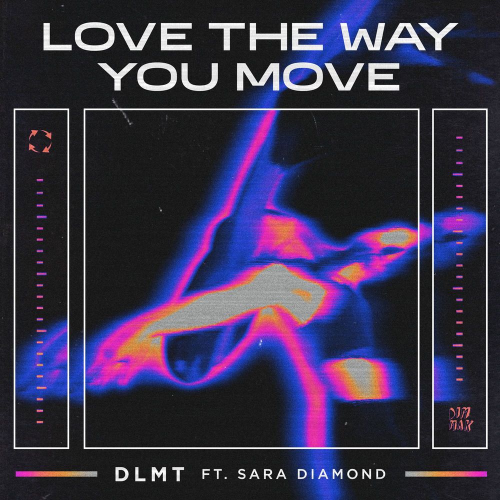 Love The Way You Move (feat. Sara Diamond) album cover