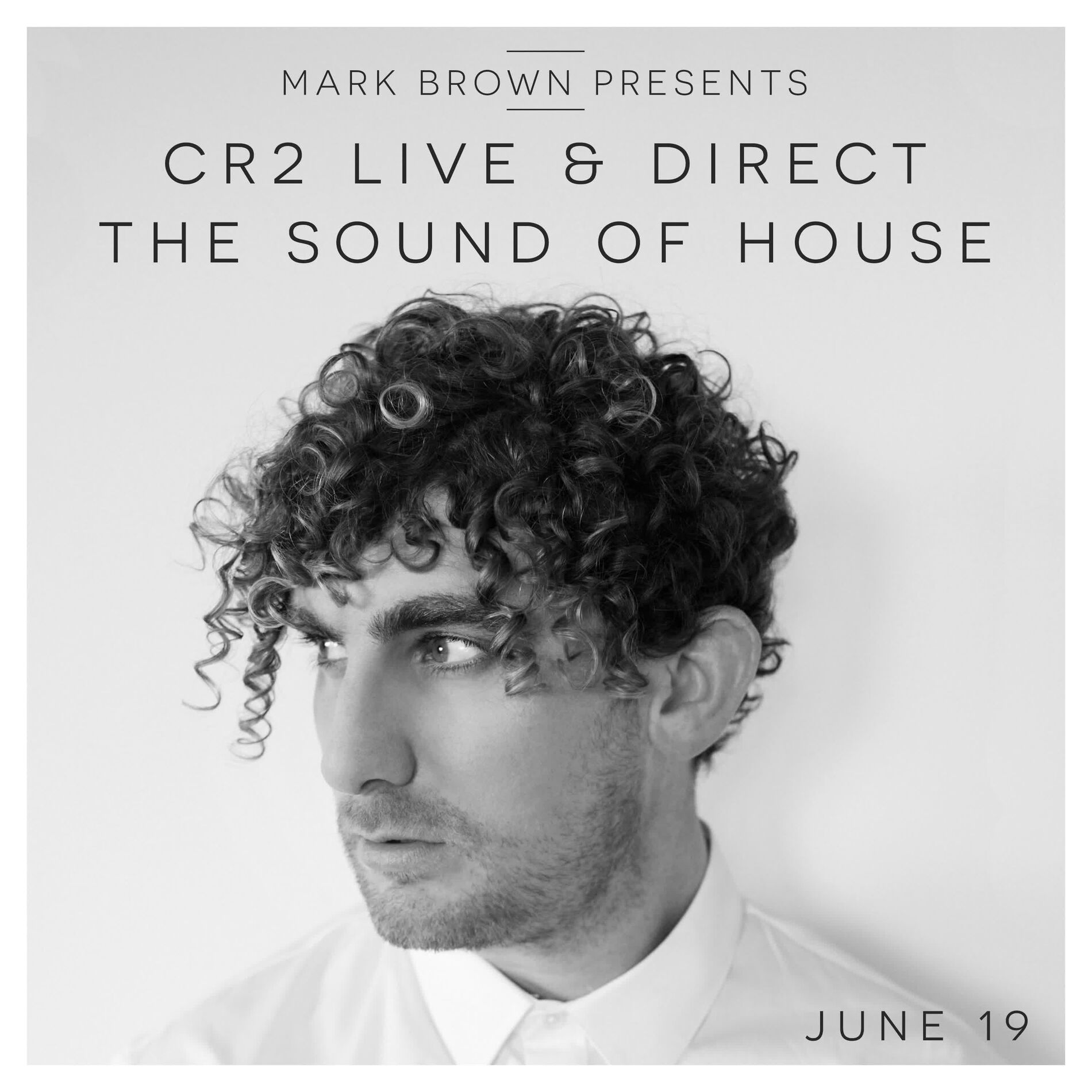 Album cover of Mark Brown Presents: Cr2 Live & Direct Radio Show June 2019