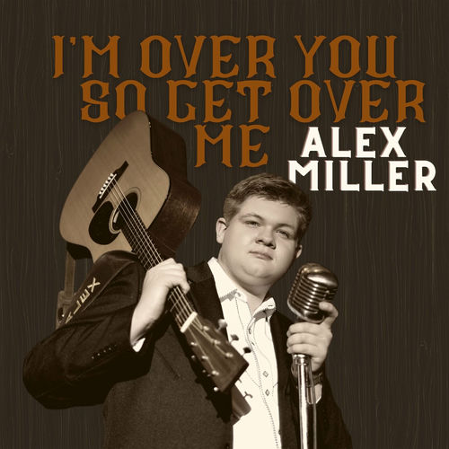 I'm Over You by Alex Miller - 106 BPM & Key N/A