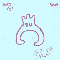 Cover of you're like a dream