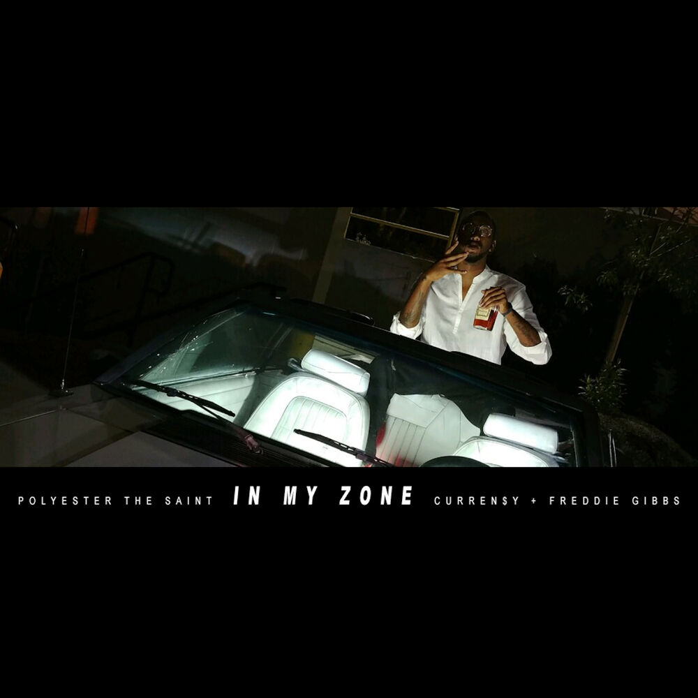 Picture of In My Zone (feat. Curren$y & Freddie Gibbs)