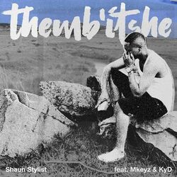 Cover of Themb'itshe (feat. Mkeyz & KyD)