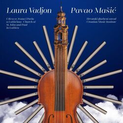 Cover of Laura Vadjon, Pavao Masic Church of St. John and Paul in Lozisca, Croatian Music Institute