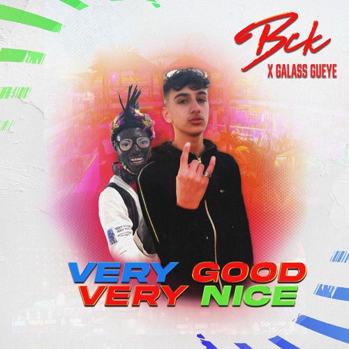 Very Good Very Nice by Bck - 140 BPM