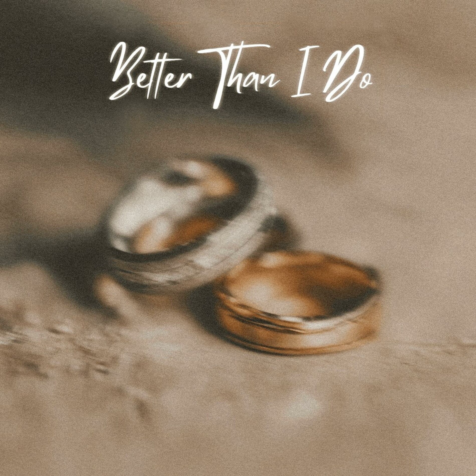 Album cover of Better Than I Do
