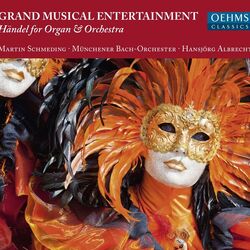 Cover of Handel: Grand Musical Entertainment – New Concertos for Organ & Orchestra (Arr. H. Albrecht)