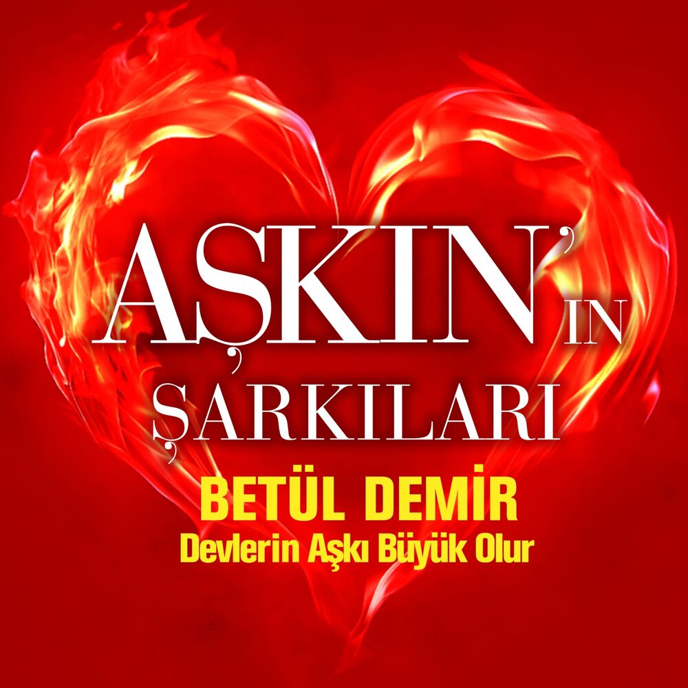 Picture of Devlerin Aşkı Büyük Olur (Aşkın'ın Şarkıları)