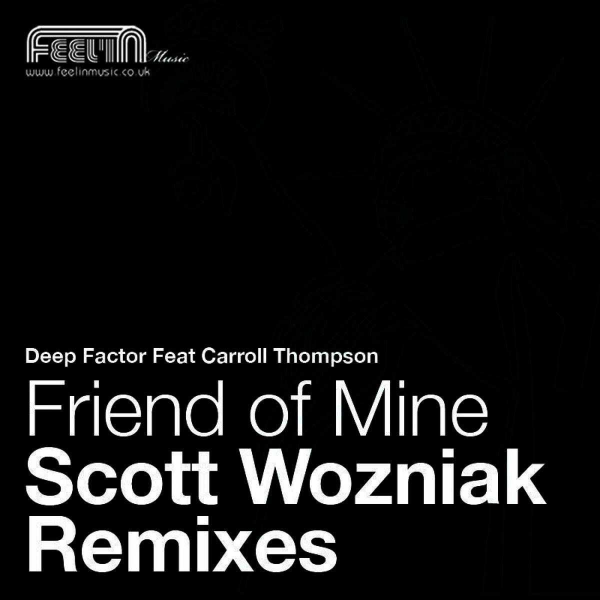 Album cover of Friend of Mine: The Scott Wozniak Remixes