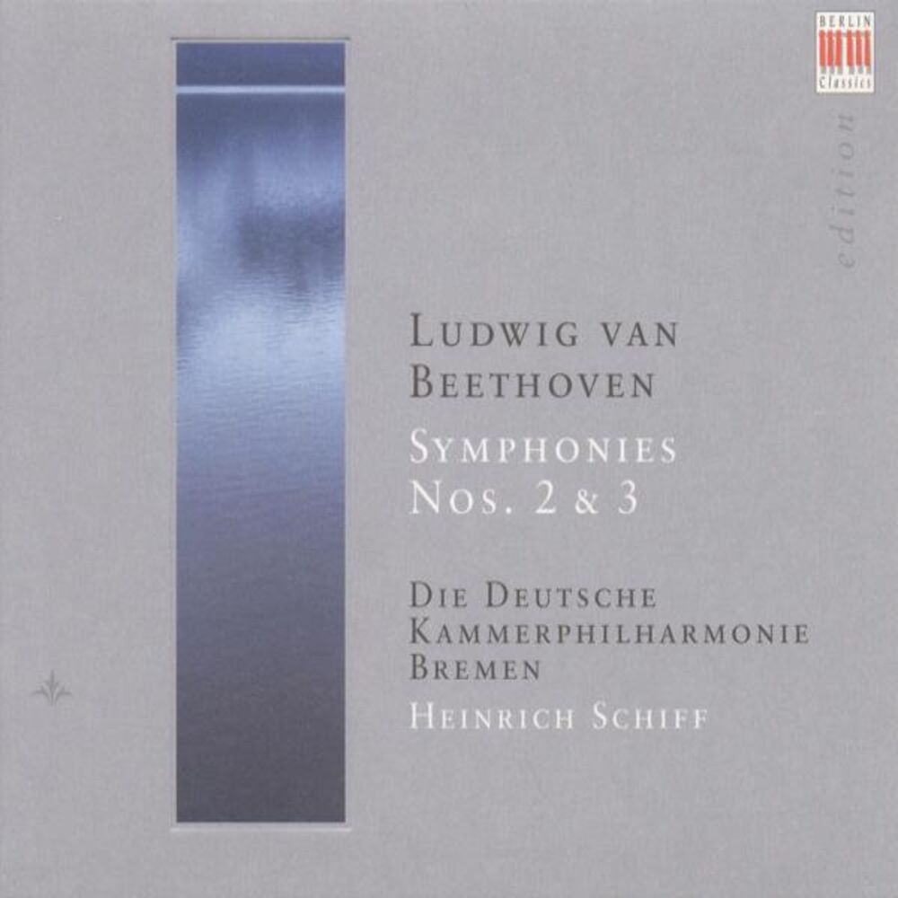 Picture of Ludwig van Beethoven: Symphonies Nos. 2 and 3 (Bremen German Chamber Philharmonic, H. Schiff)