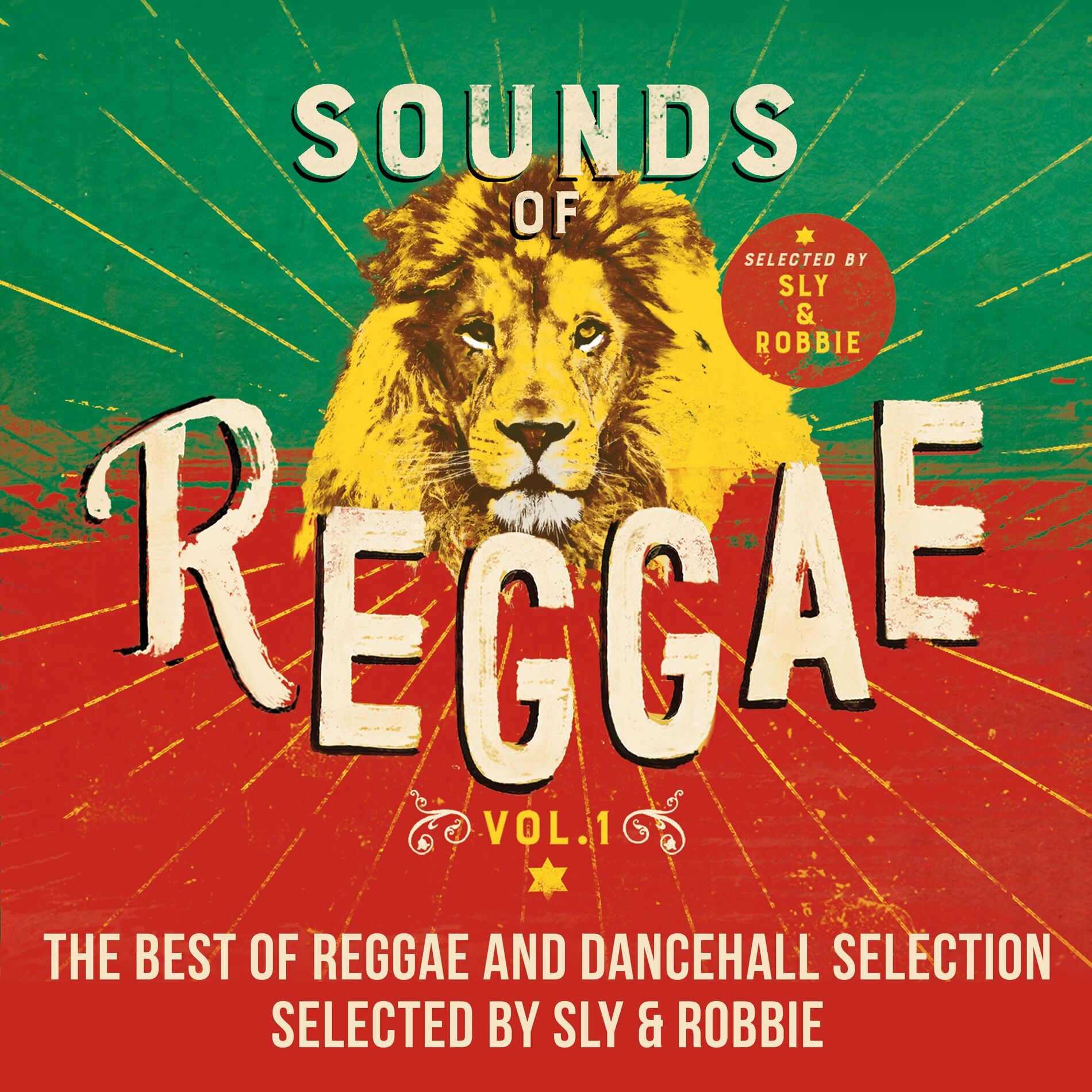 Album picture of Sounds of Reggae, Vol. 1 : The Best of Reggae and Dancehall Selected by Sly & Robbie