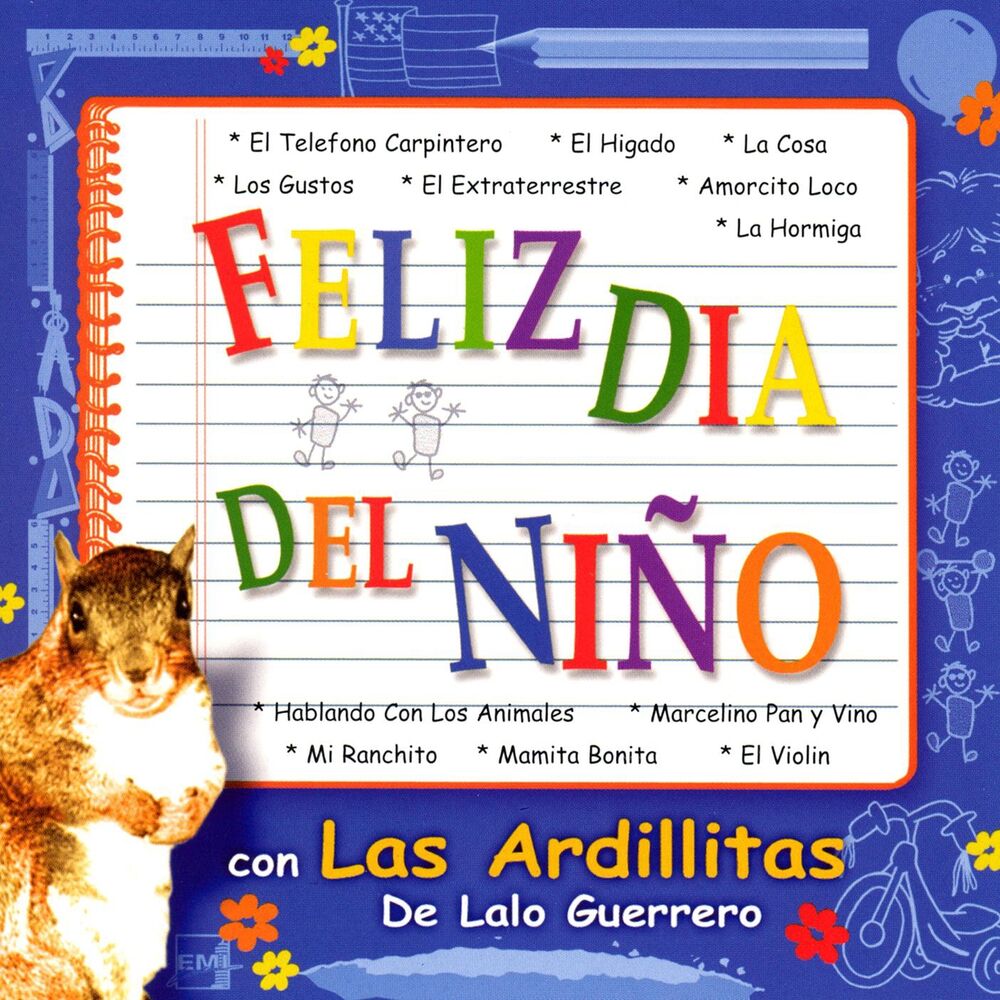 Picture of Feliz Dia Del Nino Con Las Ardillitas De Lalo Guerrero