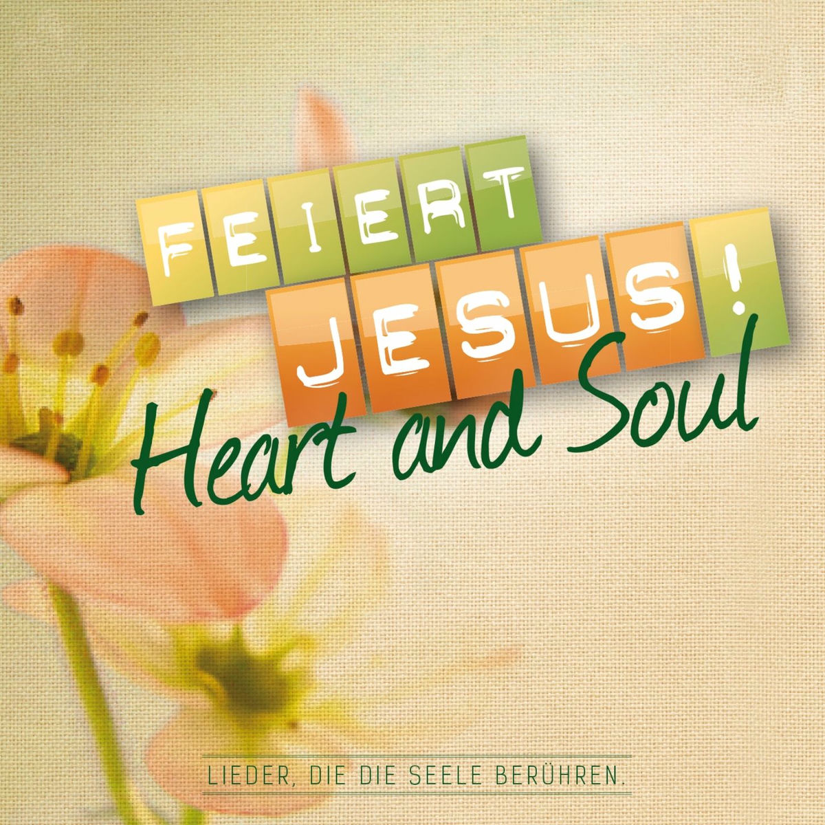 Album cover of Feiert Jesus! Heart and Soul