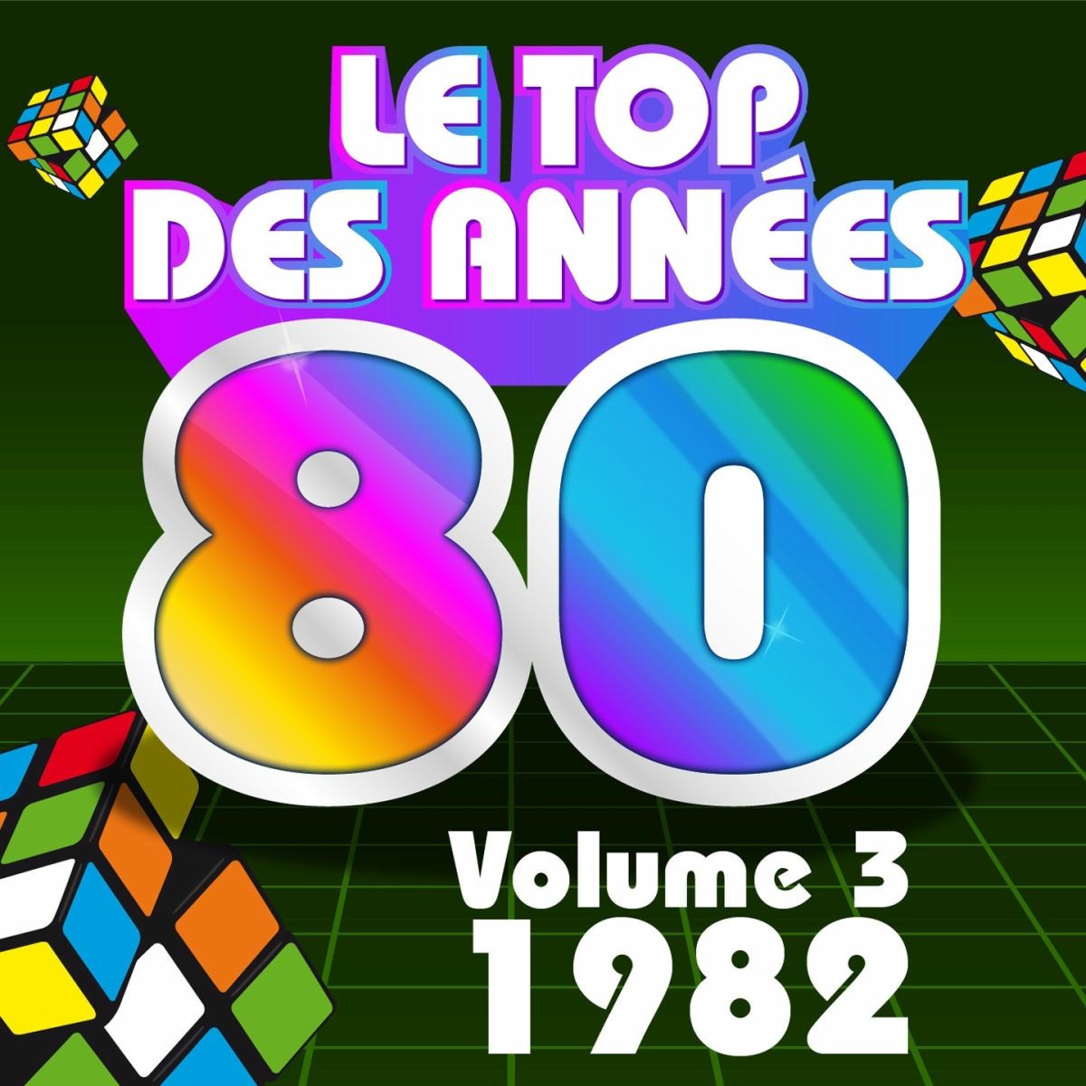 Album cover of Le Top des Années 80 (Vol. 3 : 1982)