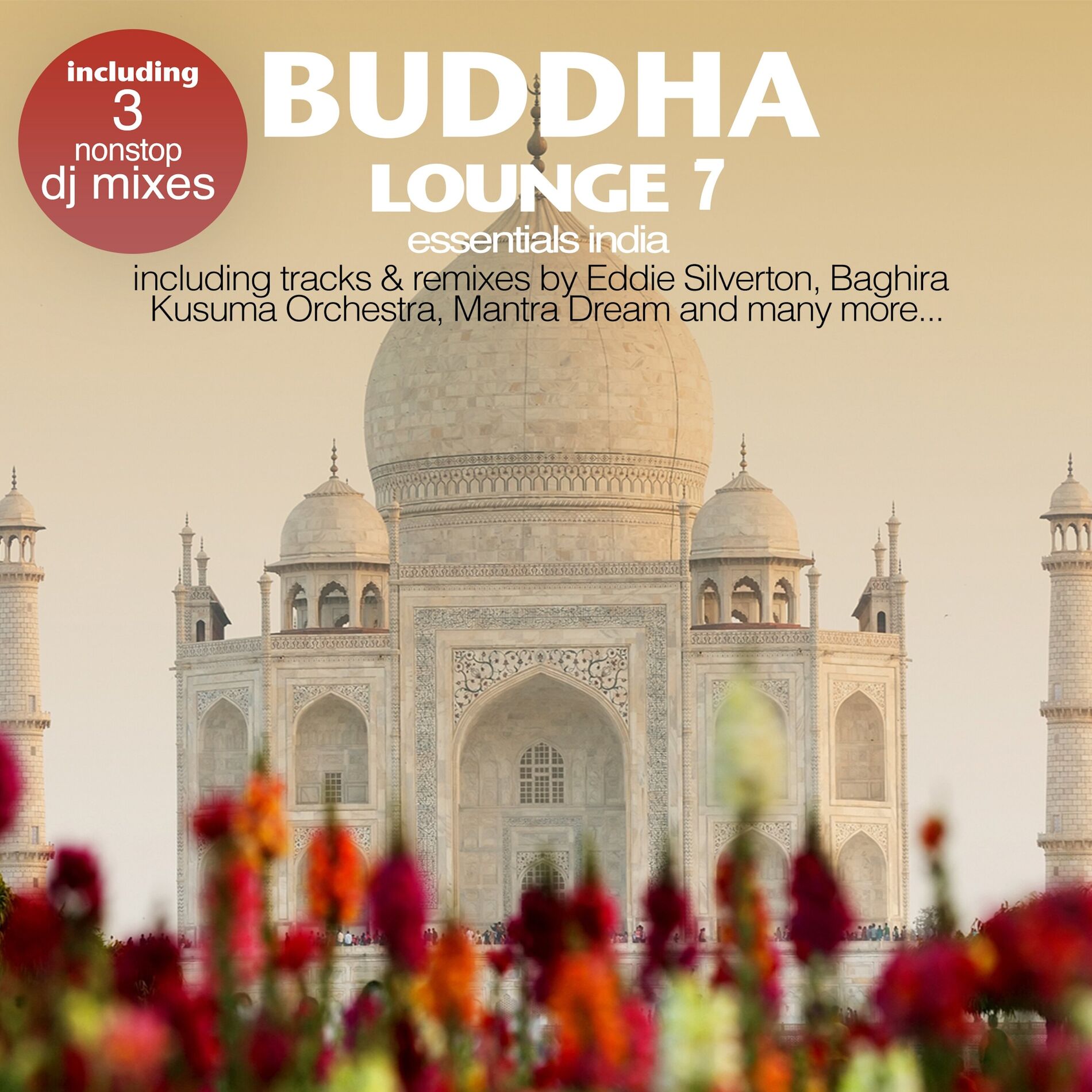 Album cover of Buddha Lounge Essentials India, Vol. 7