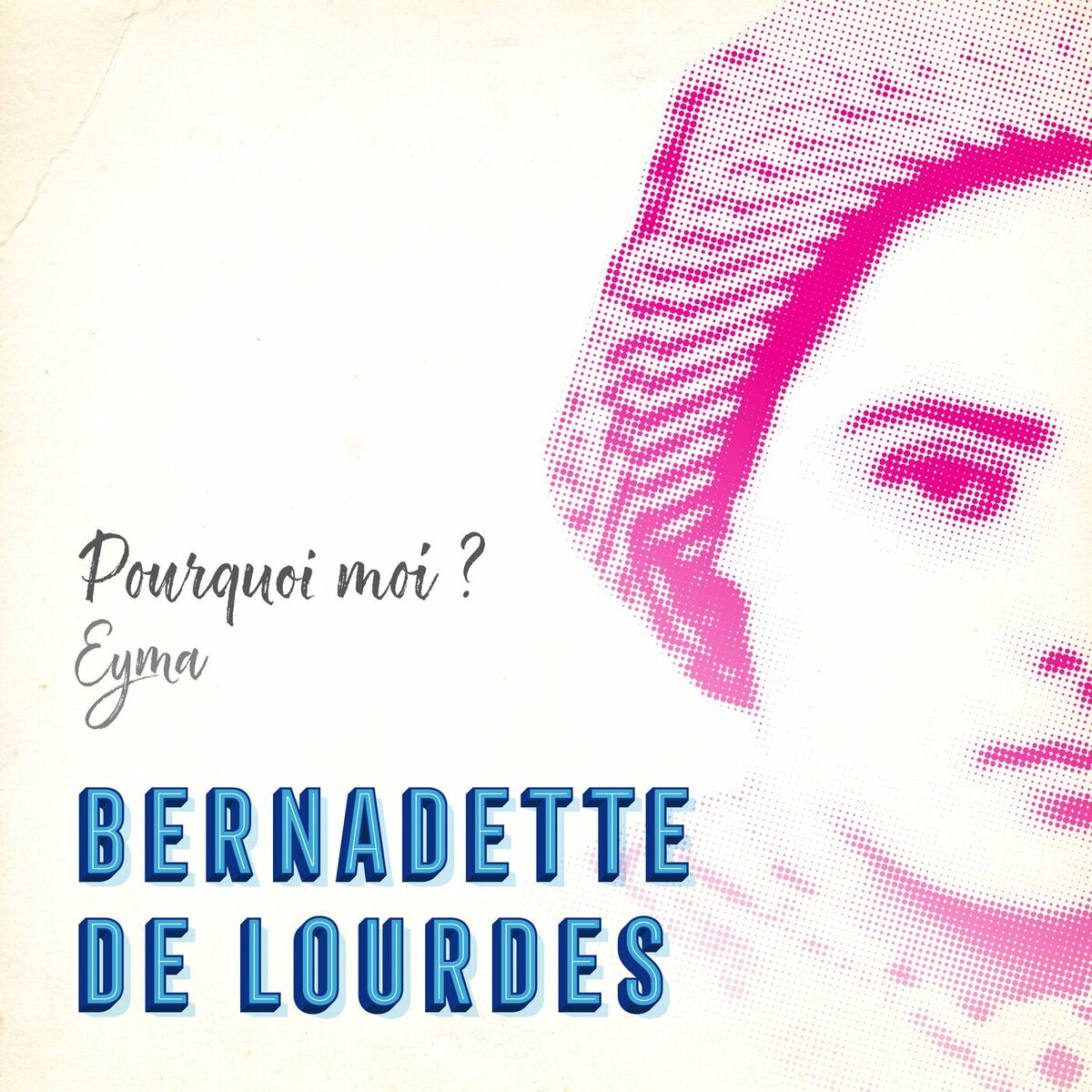 Album cover of Pourquoi moi ? (Bernadette de Lourdes) (Extrait du spectacle musical 