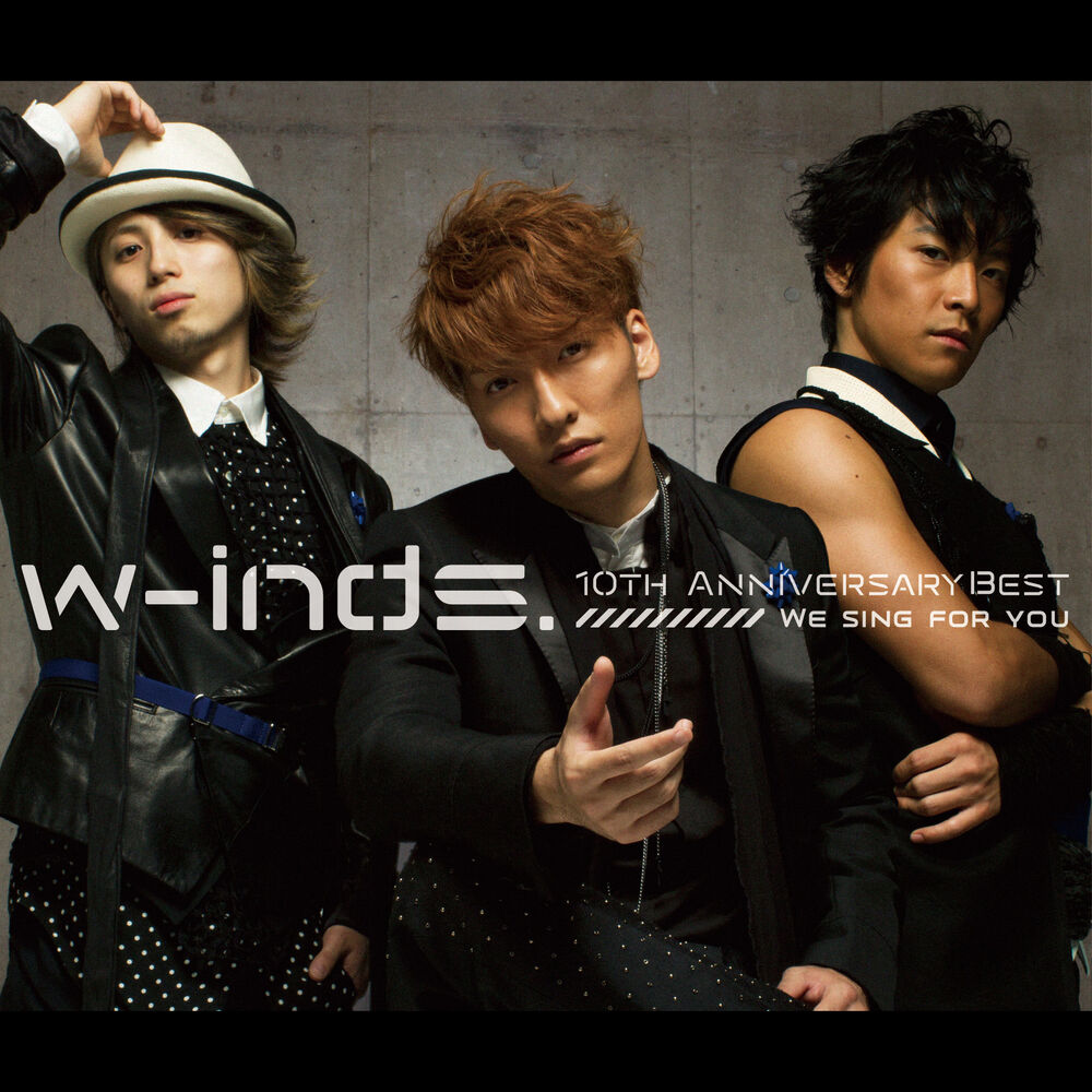 Picture of W-inds. 10th Anniversary Best Album - We Sing for You -