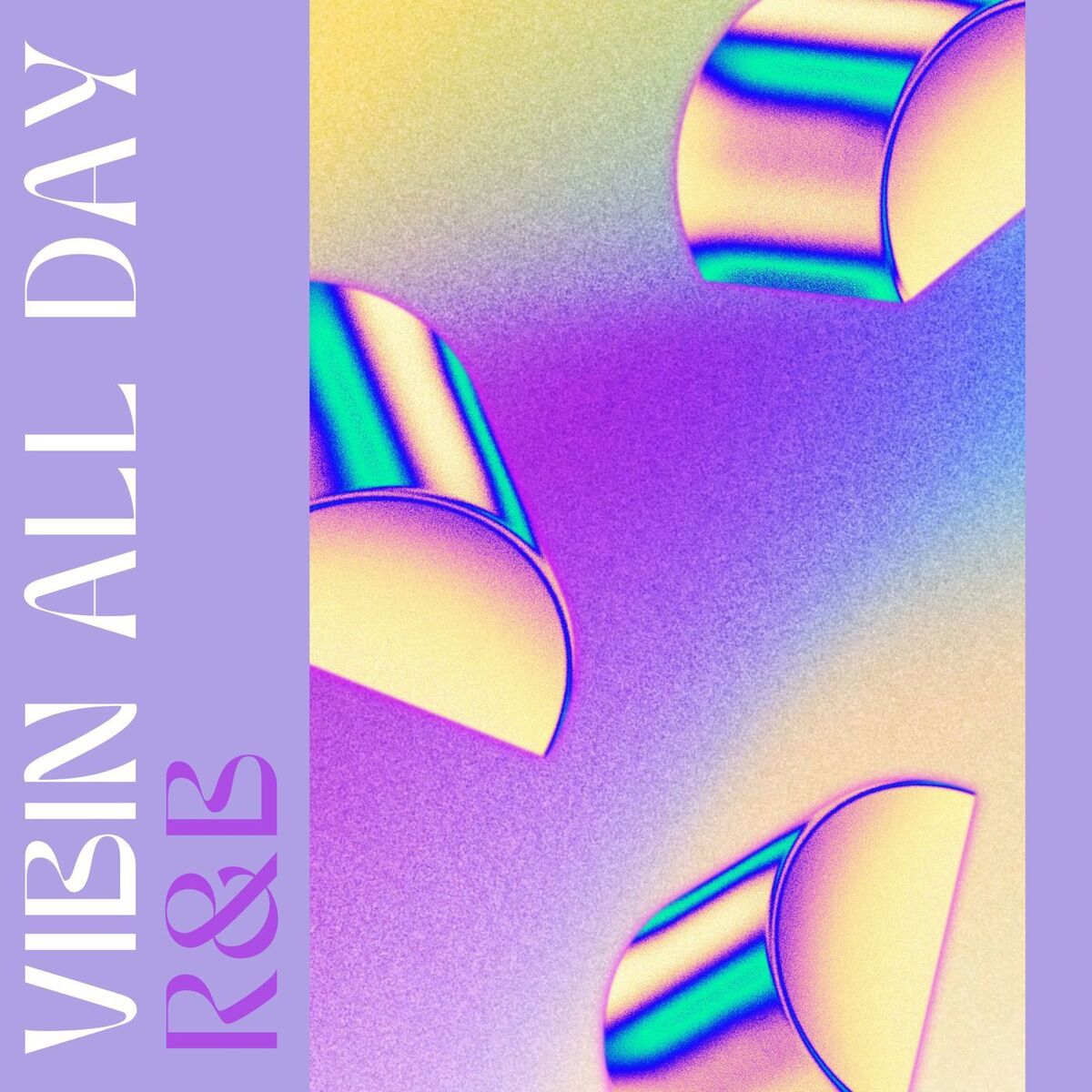 Album cover of vibin all day R&B