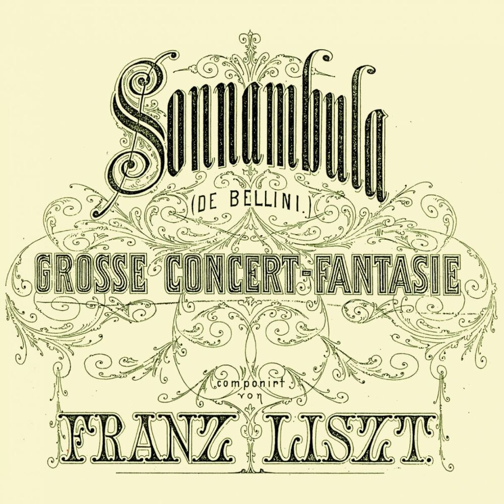 Picture of Liszt: Fantaisie sur des motifs favoris de l’opéra "La sonnambula"