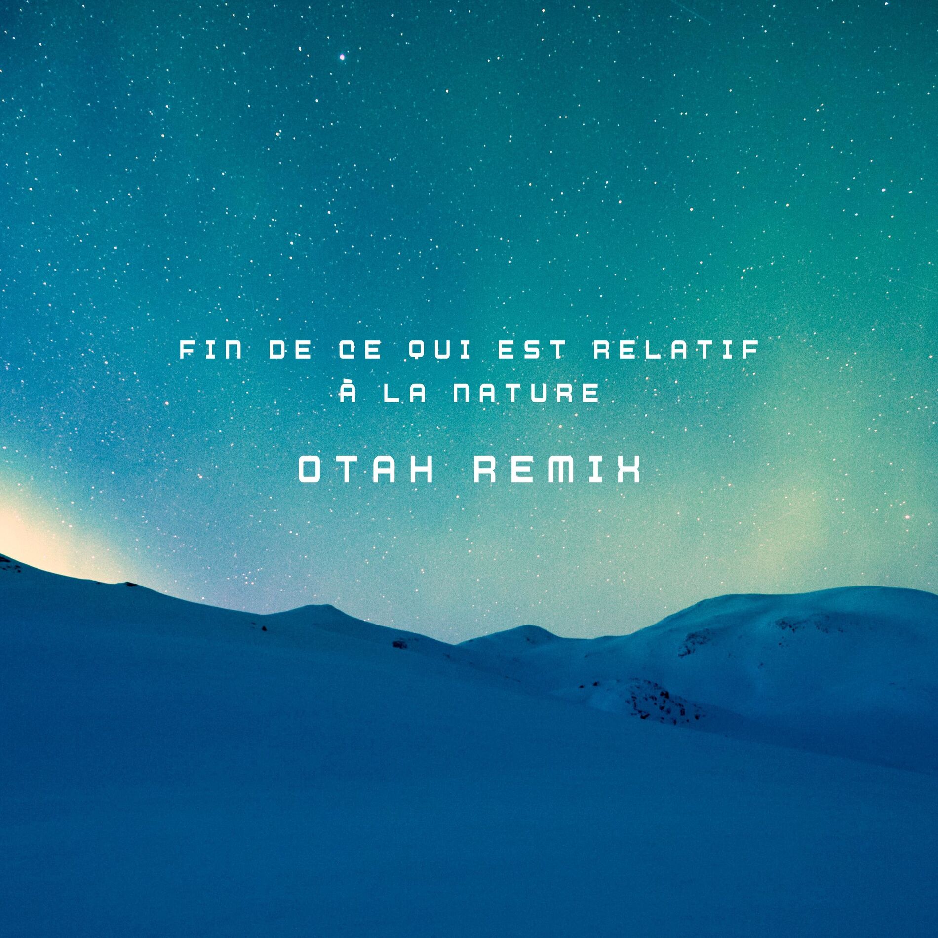 Album cover of Fin De Ce Qui Est Relatif À La Nature (feat. Sköne) [Remix]