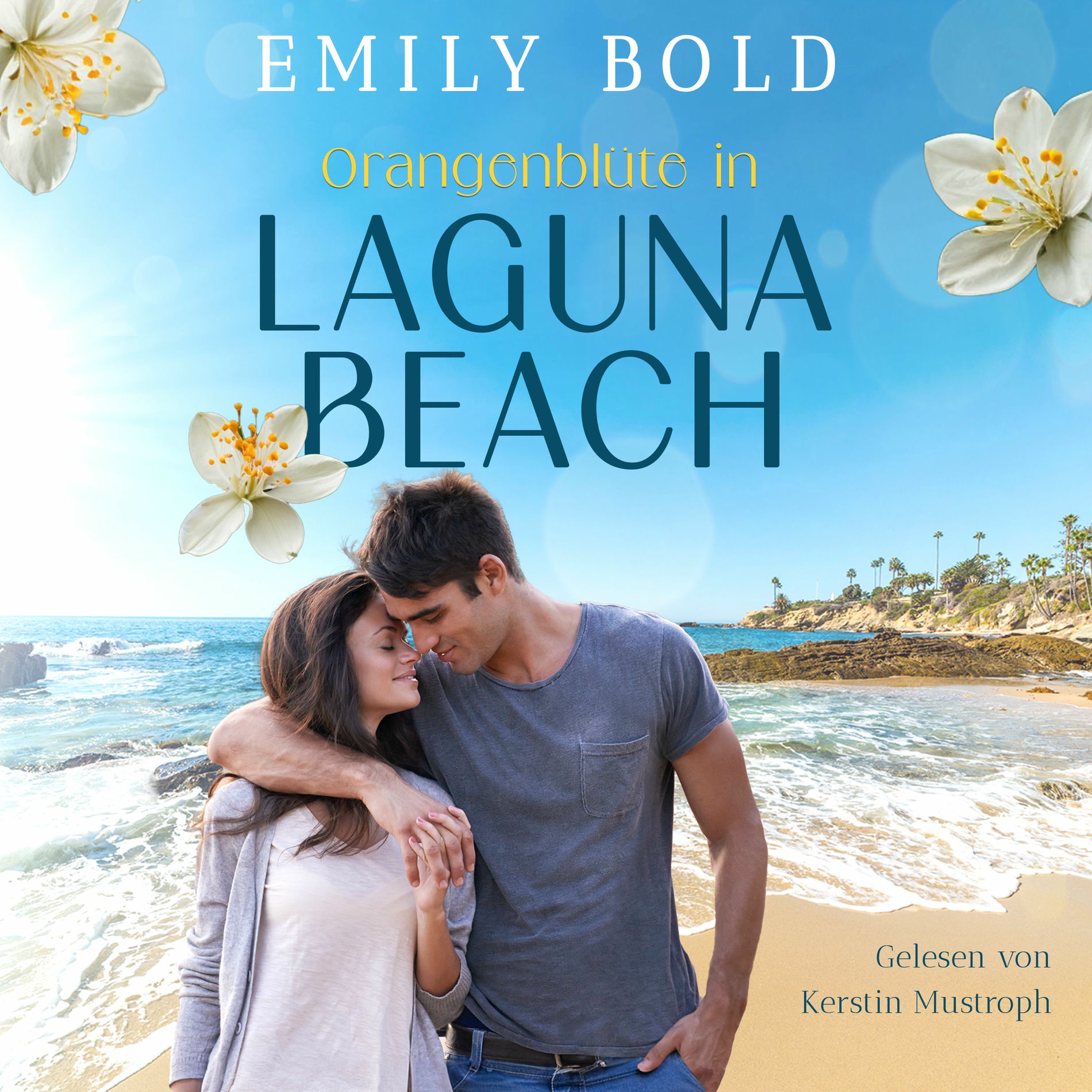 Album cover of Orangenblüte in Laguna Beach (Ein sommerlicher Feelgood-Liebesroman)