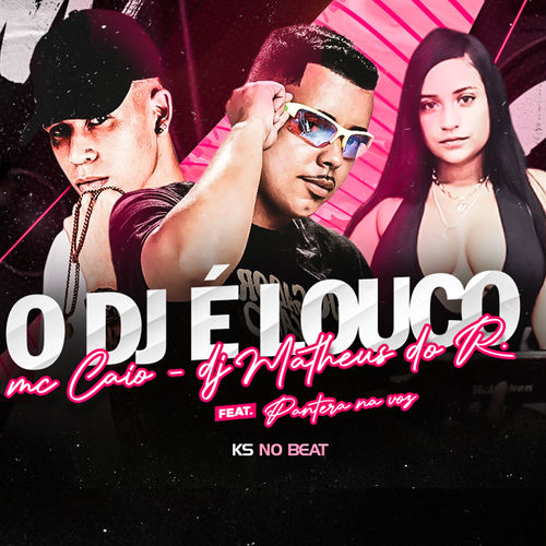 O Dj É Louco