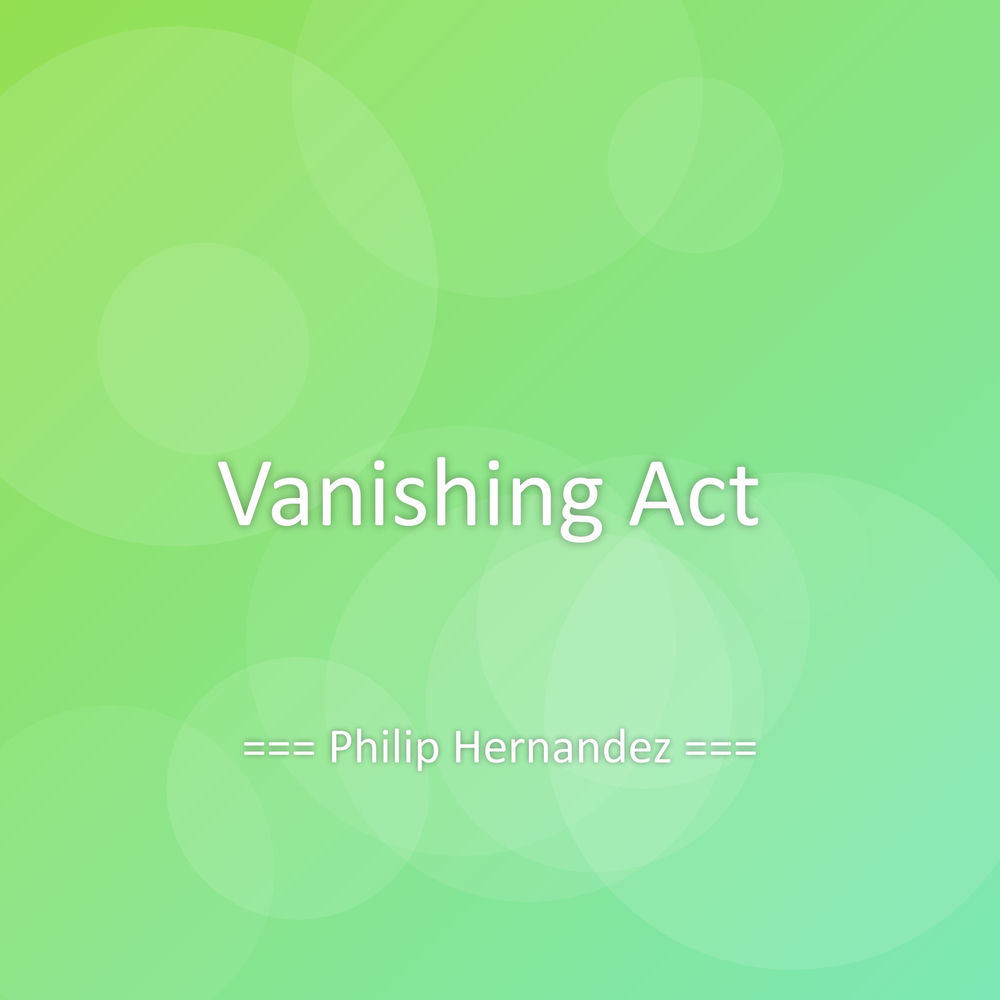 Vanishing Act