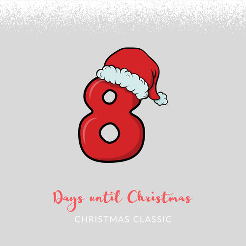 8 Days Until Christmas
