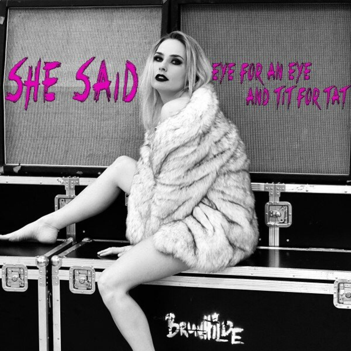 Album cover of She Said - Eye for an Eye and Tit for Tat