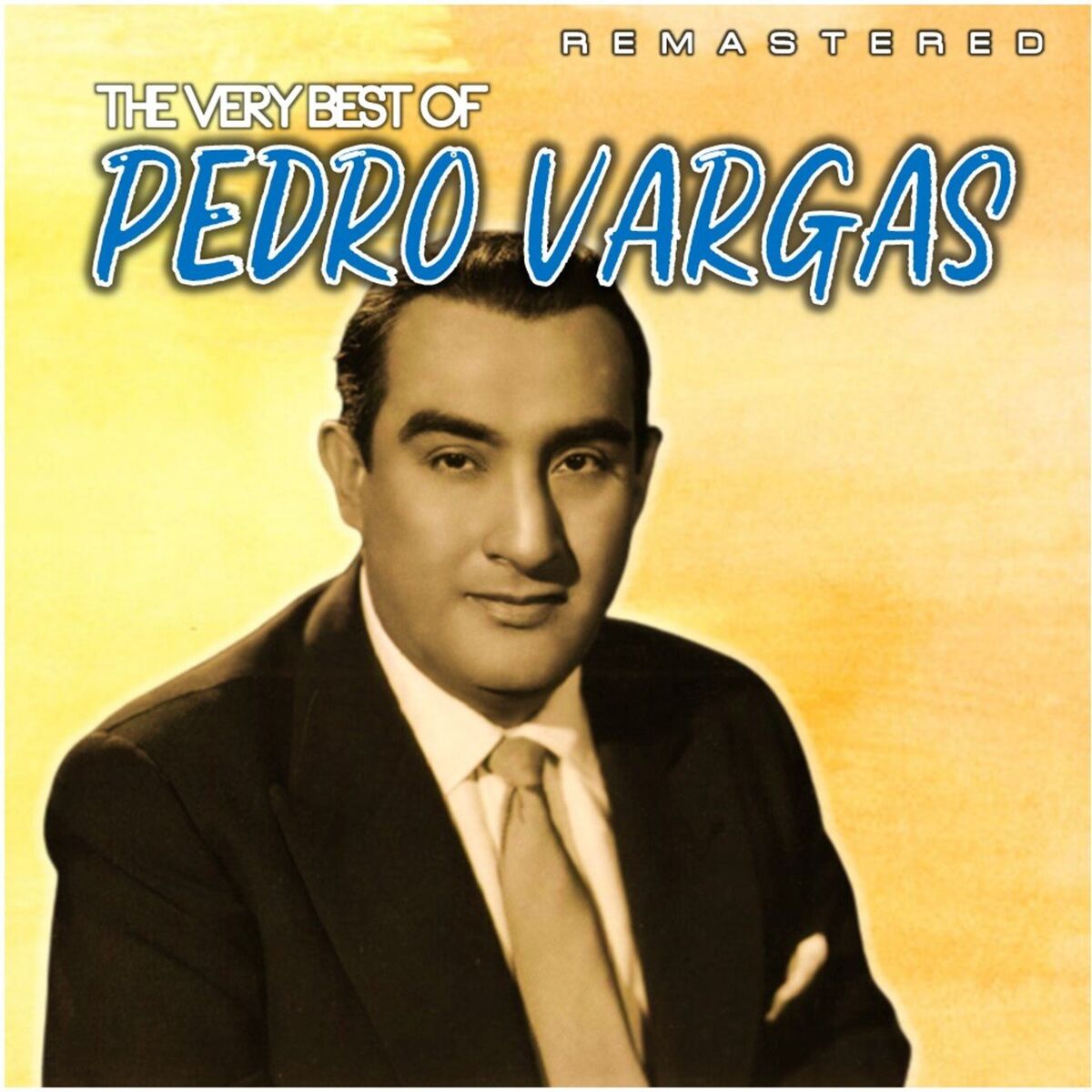 Album cover of The Very Best Of (Digitally Remastered)