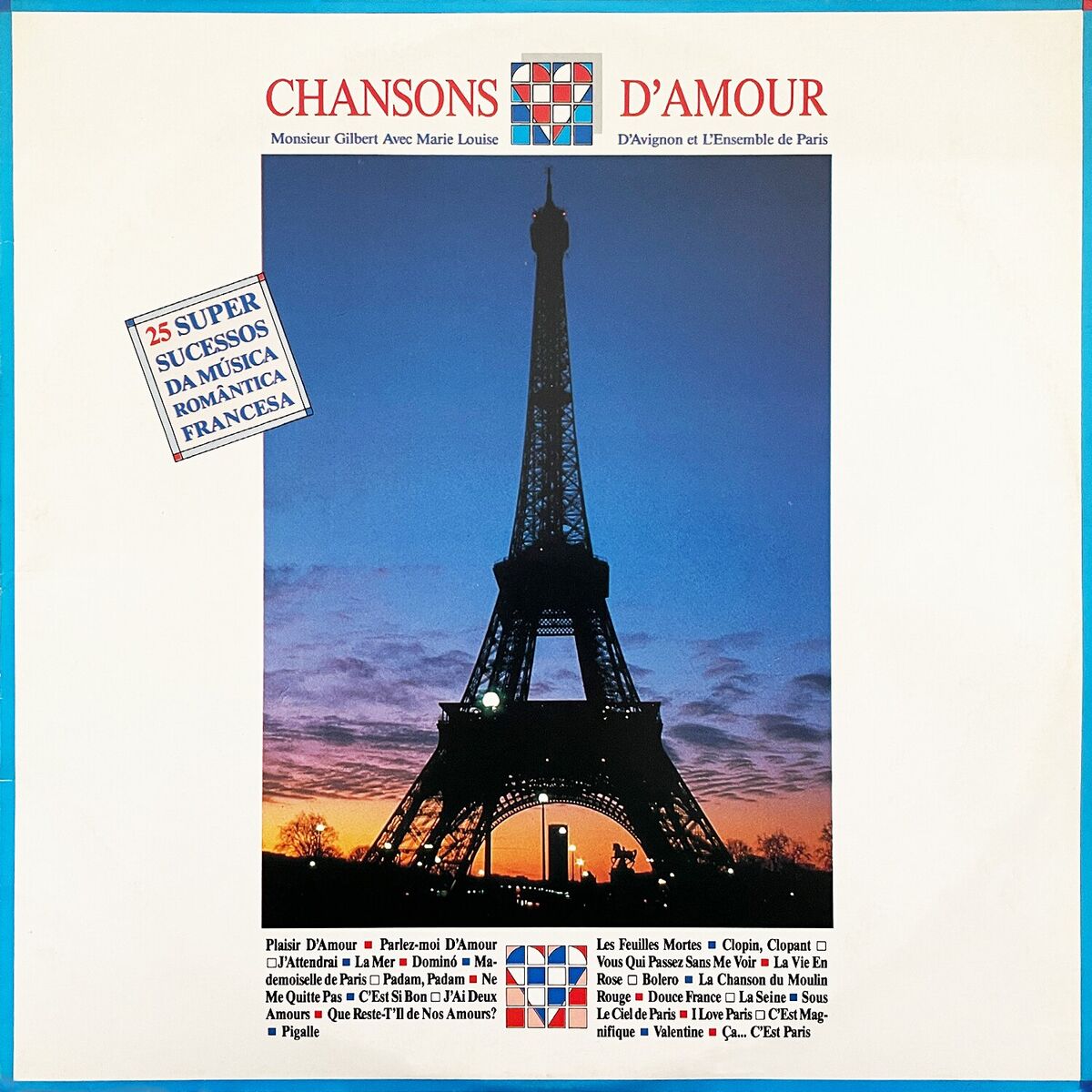 Album cover of Chansons D'Amour: 25 Super Sucessos da Música Romântica Francesa