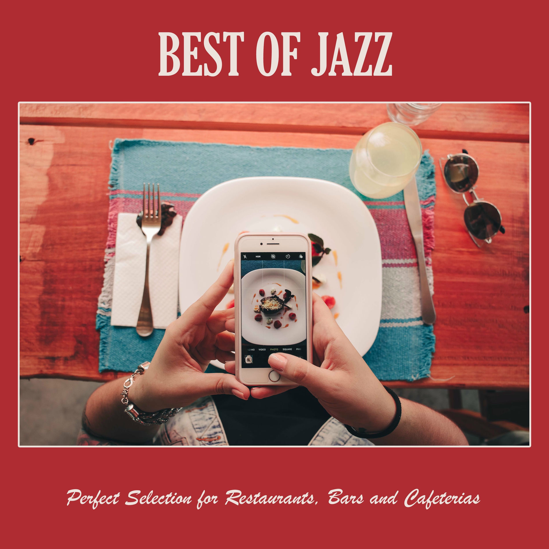 Album cover of Best of Jazz: Perfect Selection for Restaurants, Bars and Cafeterias