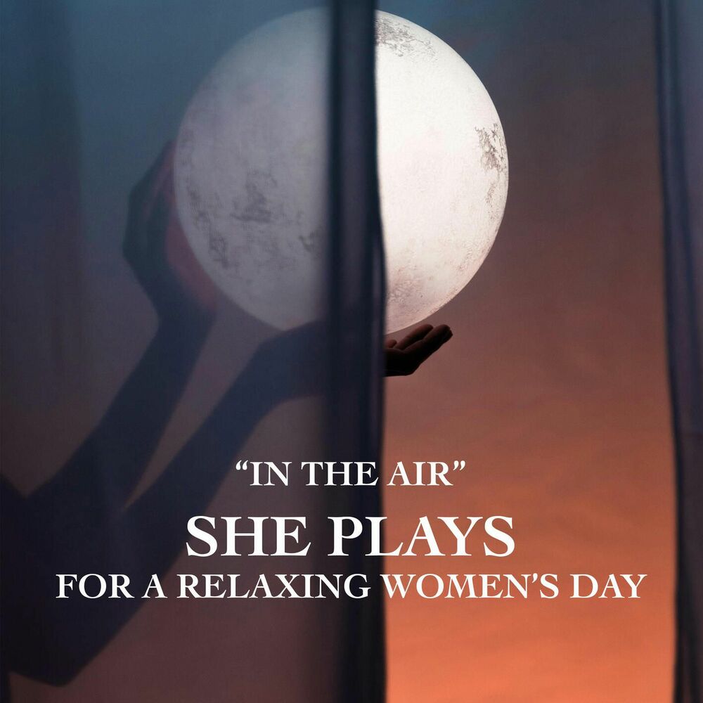Picture of "In The Air" She Plays for a Relaxing Women's Day