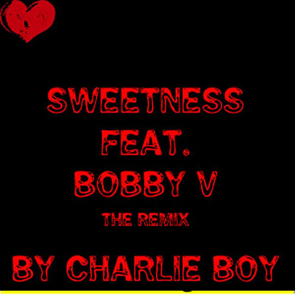 Picture of Sweetness (Remix) (feat. Bobby V & Blu Kolla Words)
