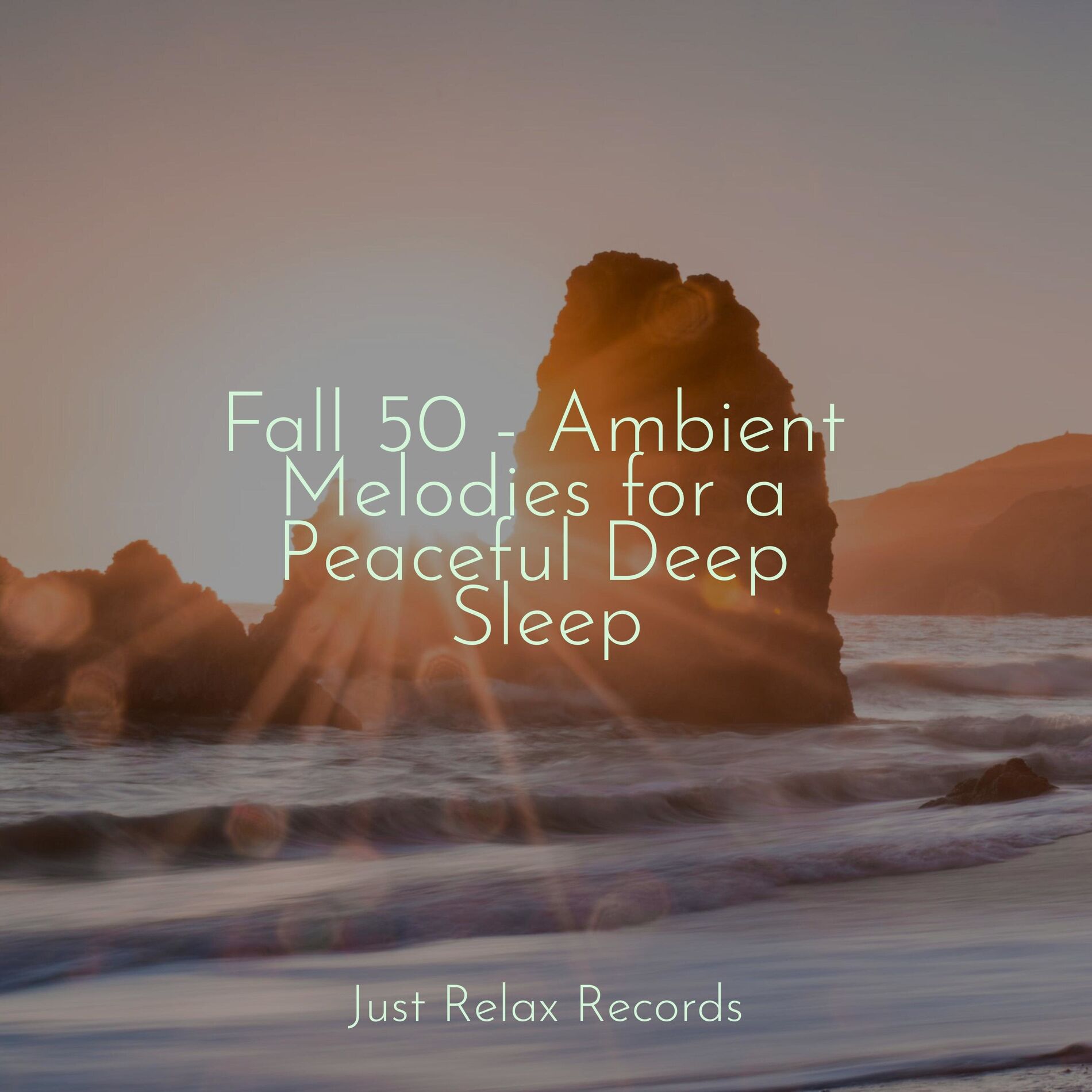 Album cover of Fall 50 - Ambient Melodies for a Peaceful Deep Sleep