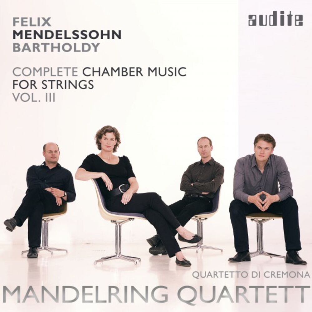 Picture of Mendelssohn Bartholdy: Complete Chamber Music for Strings, Vol. 3
