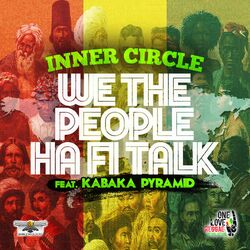 Cover of We The People Ha Fi Talk (feat. Kabaka Pyramid)